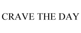 CRAVE THE DAY trademark