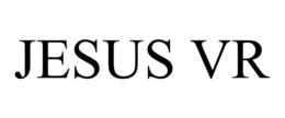 JESUS VR trademark