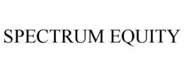 SPECTRUM EQUITY trademark