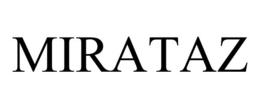 MIRATAZ trademark
