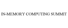 IN-MEMORY COMPUTING SUMMIT trademark