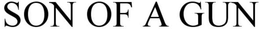 SON OF A GUN trademark