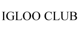 IGLOO CLUB trademark