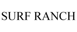 SURF RANCH trademark