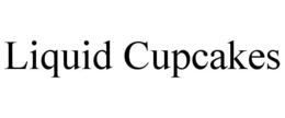 LIQUID CUPCAKES trademark