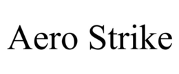 AERO STRIKE trademark