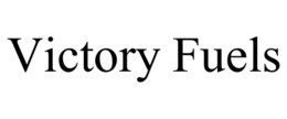 VICTORY FUELS trademark