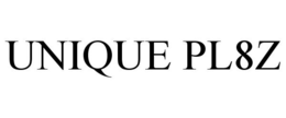 UNIQUE PL8Z trademark