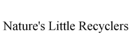 NATURE'S LITTLE RECYCLERS trademark