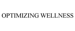 OPTIMIZING WELLNESS trademark