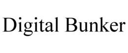 DIGITAL BUNKER trademark