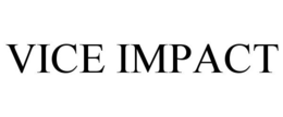 VICE IMPACT trademark