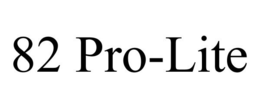 82 PRO-LITE trademark