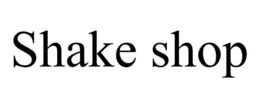 SHAKE SHOP trademark