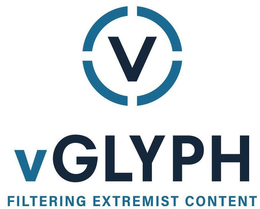 V VGLYPH FILTERING EXTREMIST CONTENT trademark