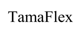 TAMAFLEX trademark