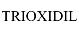 TRIOXIDIL trademark