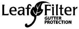 LEAF FILTER GUTTER PROTECTION trademark
