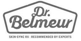 DR. BELMEUR SKIN-SYNC RX : RECOMMENDED BY EXPERTS trademark
