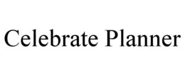 CELEBRATE PLANNER trademark