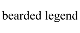 BEARDED LEGEND trademark