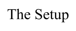 THE SETUP trademark