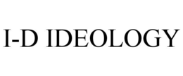 I-D IDEOLOGY trademark