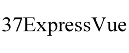 37EXPRESSVUE trademark