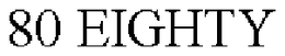 80 EIGHTY trademark