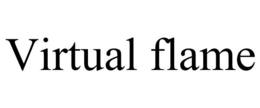 VIRTUAL FLAME trademark