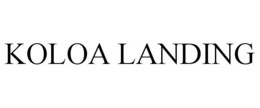 KOLOA LANDING trademark