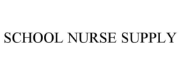 SCHOOL NURSE SUPPLY trademark