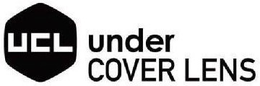 UCL UNDER COVER LENS trademark