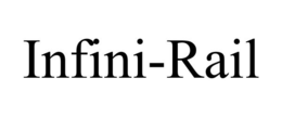 INFINI-RAIL trademark