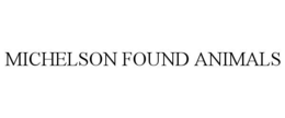 MICHELSON FOUND ANIMALS trademark