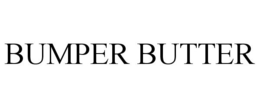 BUMPER BUTTER trademark