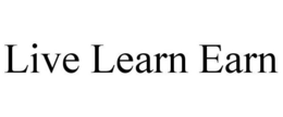 LIVE LEARN EARN trademark
