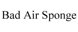 BAD AIR SPONGE trademark