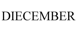 DIECEMBER trademark