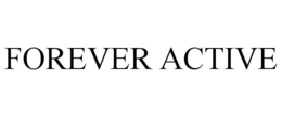 FOREVER ACTIVE trademark