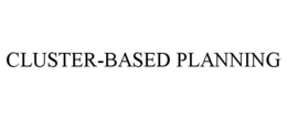 CLUSTER-BASED PLANNING trademark