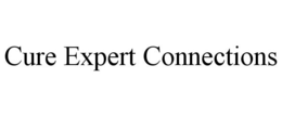 CURE EXPERT CONNECTIONS trademark