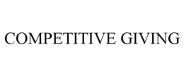 COMPETITIVE GIVING trademark