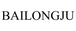 BAILONGJU trademark