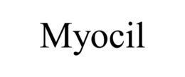 MYOCIL trademark