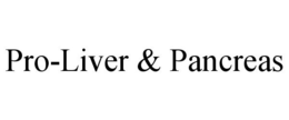 PRO-LIVER & PANCREAS trademark