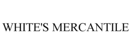WHITE'S MERCANTILE trademark