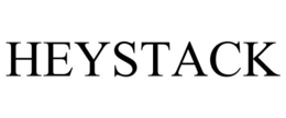 HEYSTACK trademark