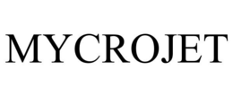 MYCROJET trademark