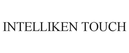 INTELLIKEN TOUCH trademark